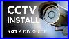 Home Cctv Installation Tips Not A Diy Guide