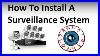 How To Install A Security Camera Surveillance System